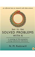 End-to-End Solved Problems With R: a catalog of 26 examples using statistical inference