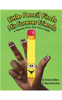 Little Pencil Finds His Forever Friends