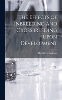 Effects of Inbreeding and Crossbreeding Upon Development