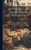 Dialect of Leeds and Its Neighbourhood