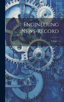 Engineering News-record; Volume 7