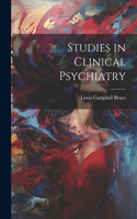 Studies in Clinical Psychiatry