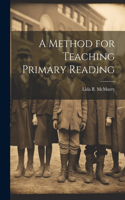 Method for Teaching Primary Reading