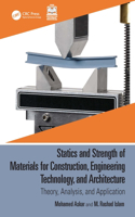 Statics and Strength of Materials for Construction, Engineering Technology, and Architecture