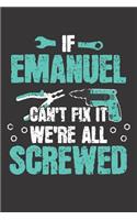 If EMANUEL Can't Fix It: Blank Personalized & Customized Name Dotted Notebook Journal for Men. Funny Craft, Handiwork, DIY Accessories Item for Craftsmen, Artisans. Craftspe