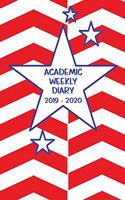 Academic Weekly Diary 2019 - 2020: Weekly Academic diary/Planner for the Student or Teacher/Lecturer/Tutor with added extras in Diary - Cover USA 25