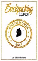 Backpacking Logbuch South Korea Asia 120 Seiten mit Checklisten