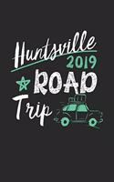 Huntsville Road Trip 2019