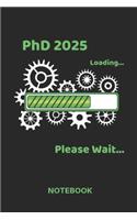 PhD 2025 Loading: Squared Notebook - Journal Diary - A5 Format - Squared Pages