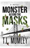 Monster Behind the Masks