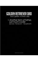 Golden Retriever Dad Definition