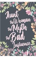 Aunt The Woman The Myth The Bad Influence