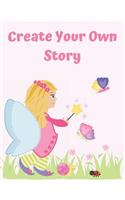 Create Your Own Story