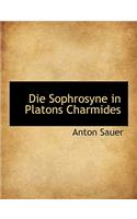 Die Sophrosyne in Platons Charmides