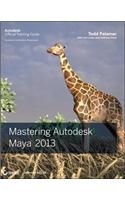 Mastering Autodesk Maya 2013