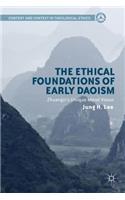 Ethical Foundations of Early Daoism