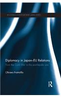 Diplomacy in Japan-EU Relations: From the Cold War to the Post-Bipolar Era