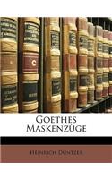Goethes Maskenzuge
