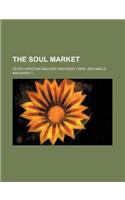 The Soul Market
