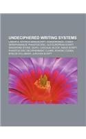 Undeciphered Writing Systems
