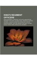 King's Regiment Officers: King's Regiment (Liverpool) Officers, Manchester Regiment Officers, Wilfred Owen, Frederick George Jackson