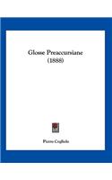 Glosse Preaccursiane (1888)