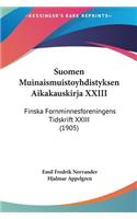 Suomen Muinaismuistoyhdistyksen Aikakauskirja XXIII