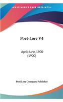 Poet-Lore V4