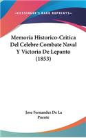 Memoria Historico-Critica del Celebre Combate Naval y Victoria de Lepanto (1853)