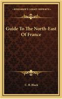 Guide to the North-East of France