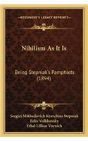 Nihilism as It Is