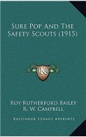 Sure Pop And The Safety Scouts (1915)