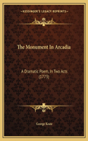 Monument In Arcadia