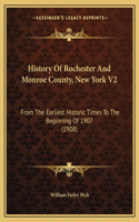 History Of Rochester And Monroe County, New York V2