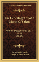 Genealogy Of John Marsh Of Salem