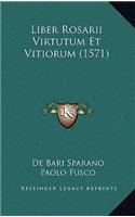 Liber Rosarii Virtutum Et Vitiorum (1571)