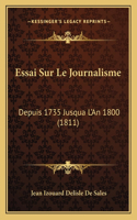 Essai Sur Le Journalisme