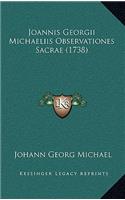 Joannis Georgii Michaeliis Observationes Sacrae (1738)
