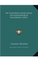 De Temporum Graecorum Antiquissimorum Rationibus (1857)