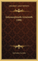 Anticonceptionelle Arzneistoffe (1898)