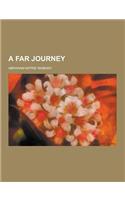 A Far Journey