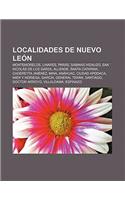 Localidades de Nuevo Leon: Montemorelos, Linares, Paras, Sabinas Hidalgo, San Nicolas de Los Garza, Allende, Santa Catarina, Cadereyta Jimenez(Spanish)