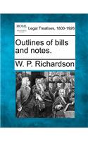 Outlines of Bills and Notes.