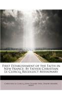 First Establishment of the Faith in New France