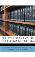 Bulletin de la Faculté Des Lettres de Poitiers