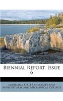 Biennial Report, Issue 6