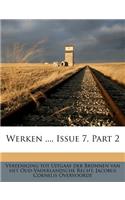 Werken ..., Issue 7, Part 2