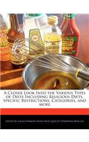 A Closer Look Into the Various Types of Diets Including Religious Diets, Specific Restrictions, Categories, and More