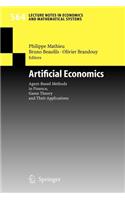 Artificial Economics: Agent-Based Methods in Finance, Game Theory and Their Applications