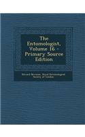 Entomologist, Volume 16